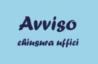 avviso-chiusura-1-685x550-300x197.x96242.jpg